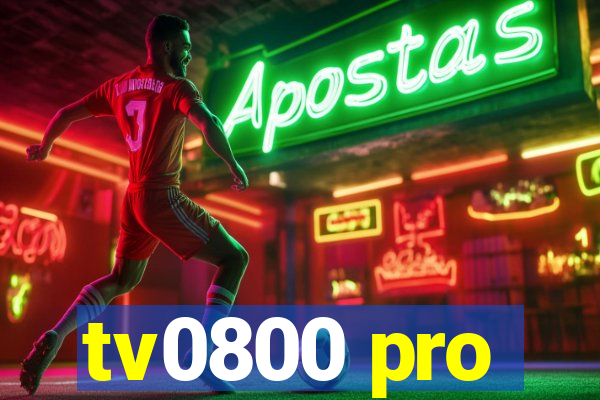 tv0800 pro